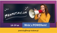 Obrazek dla: Wojewódzki Urząd Pracy w Krakowie realizuje projekt „Wróć z POWERem!