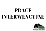 Obrazek dla: PRACE INTERWENCYJNE - nabór wniosków o organizowanie  prac interwencyjnych w ramach zadań podstawowych  Powiatowego Urzędu Pracy w Wadowicach